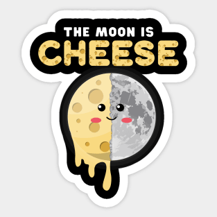 The moon is cheese Sticker